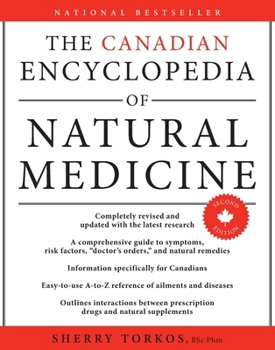 Paperback The Canadian Encyclopedia Of Natural Medicine 2nd Edition Book