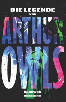 Paperback Die Legende von Arthur Owls: Randwelt [German] Book