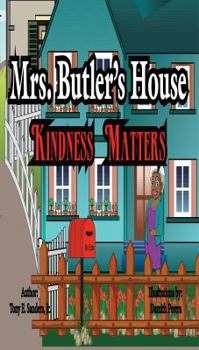 Hardcover Mrs. Butler's House: Kindness Matters Book