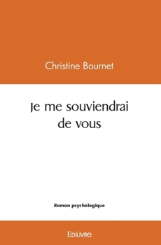 Paperback Je me souviendrai de vous [French] Book