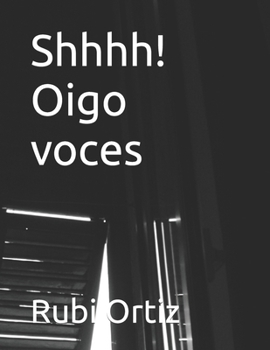 Paperback Shhhh! Oigo voces [Spanish] Book