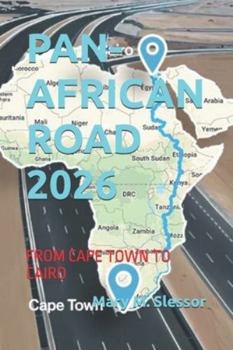 PAN-AFRICAN ROAD 2026: FROM CAPE TOWN TO CAIRO