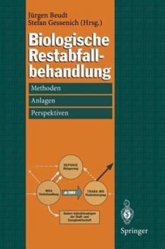 Paperback Biologische Restabfallbehandlung: Methoden, Anlagen Und Perspektiven [German] Book
