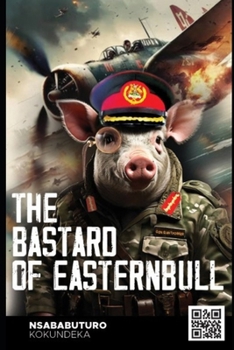 Paperback The Bastard of Easternbull Book