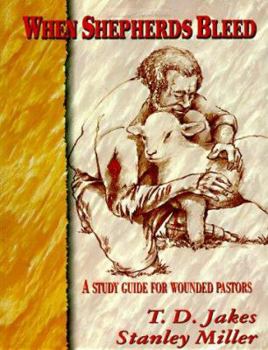 Paperback When Shepherds Bleed: A Study Guide for Wounded Pastors Book