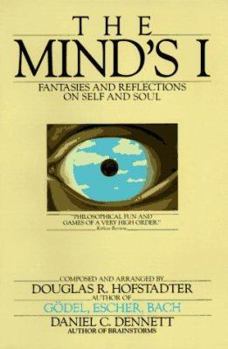 Paperback The Mind's I: Fantasies and Reflections on Self and Soul Book