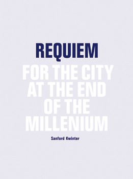 Paperback Requiem: For the City at the End of the Millennium Book