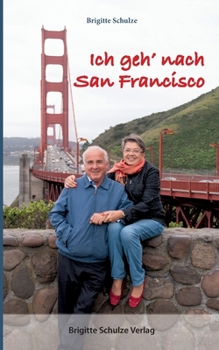 Paperback Ich geh' nach San Francisco [German] Book