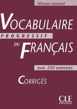Paperback Vocabulaire Progressif Du Francais Key (Advanced) Book