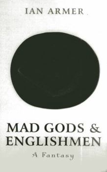 Paperback Mad Gods & Englishmen: A Fantasy Book