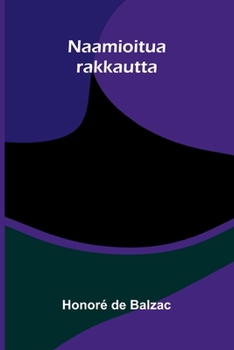 Paperback Naamioitua rakkautta (Finnish Edition) [Finnish] Book