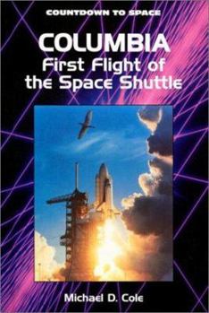 Library Binding Columbia: First Flight of the Space Shuttle Book