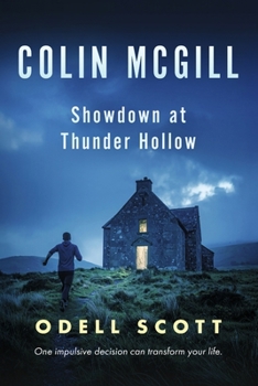 Colin McGill: Showdown at Thunder Hollow
