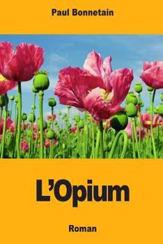 Paperback L'Opium [French] Book