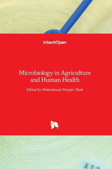 Hardcover Microbiology in Agriculture and Human Health Book