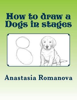 Paperback How to draw a Dogs in stages: For children Book