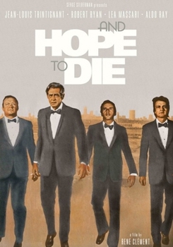 And Hope to Die aka La Course Du Lievre a Travers Les Champs