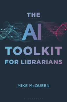 Paperback The AI Toolkit for Librarians Book
