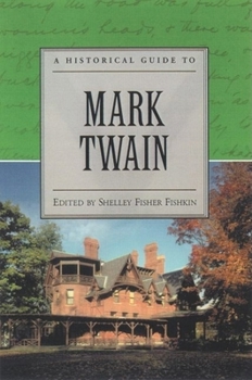 Hardcover A Historical Guide to Mark Twain Book