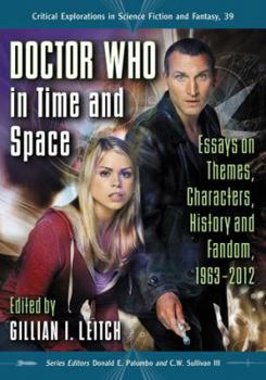 Paperback Doctor Who in Time and Space: Essays on Themes, Characters, History and Fandom, 1963-2012 Book