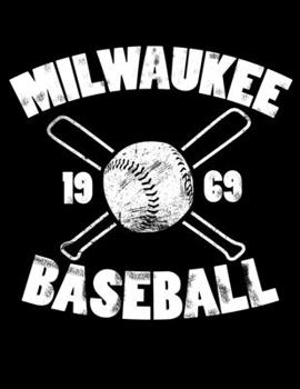 Paperback Milwaukee Baseball: Vintage and Distressed Milwaukee Baseball Notebook for Baseball Lovers Book