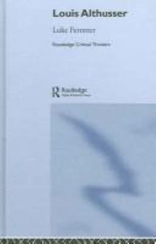 Hardcover Louis Althusser (Routledge Critical Thinkers) Book