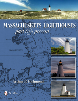 Hardcover Massachusetts Lighthouses: Past & Present Book