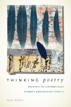 Hardcover Thinking Poetry: Readings in Contemporary Women's Exploratory Poetics Book