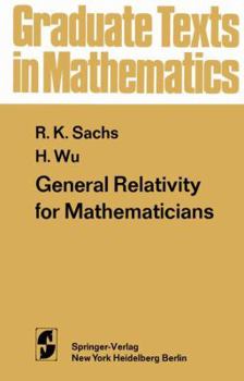 Hardcover General Relativity for Mathematicians Book