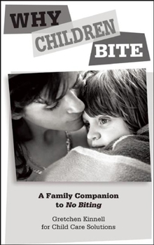 Paperback Why Children Bite [25-Pack]: A Family Companion to No Biting Book