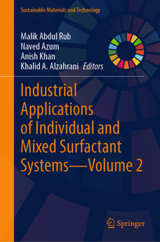 Hardcover Industrial Applications of Individual and Mixed Surfactant Systems--Volume 2 Book