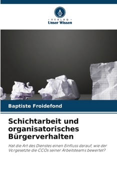 Paperback Schichtarbeit und organisatorisches Bürgerverhalten [German] Book