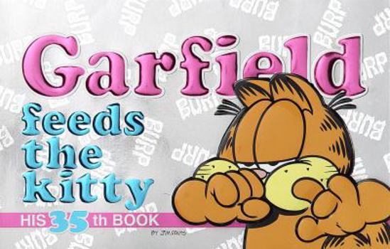Paperback Garfield Feeds the Kitty Book