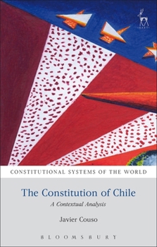 Hardcover The Constitution of Chile: A Contextual Analysis Book