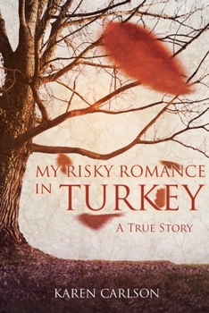 Paperback My Risky Romance in Turkey Book