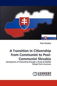 Paperback A Transition in Citizenship from Communist to Post-Communist Slovakia Book