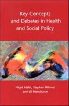 Paperback Key Concepts and Debates in Health and Social Policy Book