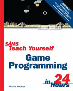 Paperback Sams Teach Yourself Game Programming in 24 Hours [With CDROM] Book