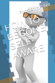 H?W TO B???M? S?LF-AW?R?