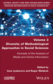 Hardcover Diversity of Methodological Approaches in Social Sciences: Example of the Analysis of Media and Online Information Book