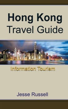 Paperback Hong Kong Travel Guide: Information Tourism Book