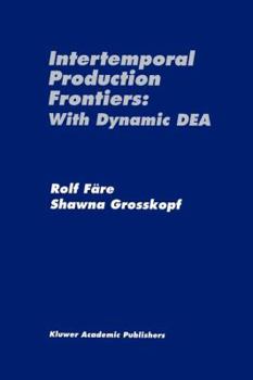 Paperback Intertemporal Production Frontiers: With Dynamic Dea Book