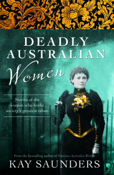 Paperback Deadly Australian Women Book