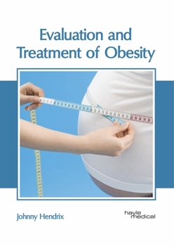 Hardcover Evaluation and Treatment of Obesity Book