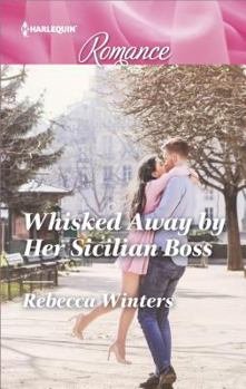 Whisked Away By Her Sicilian Boss - Book #3 of the Billionaire's Club