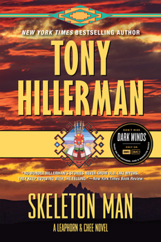 Skeleton Man (Navajo Mysteries, Book 17) - Book #17 of the Leaphorn & Chee