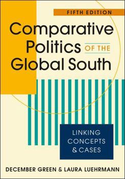 Paperback Comparative Politics of the Global South: Linking Concepts and Cases Book