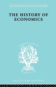 Paperback The History of Economics Book