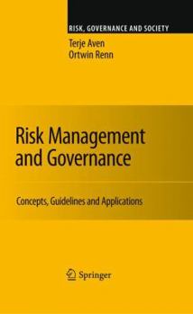 Hardcover Risk Management and Governance: Concepts, Guidelines and Applications Book