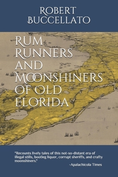 Paperback Rum Runners and Moonshiners of Old Florida Book